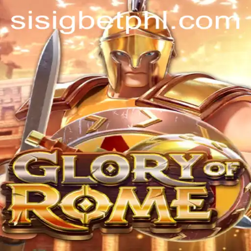 Exploring the World of GloryofRome: The Rise of Sisig Bet